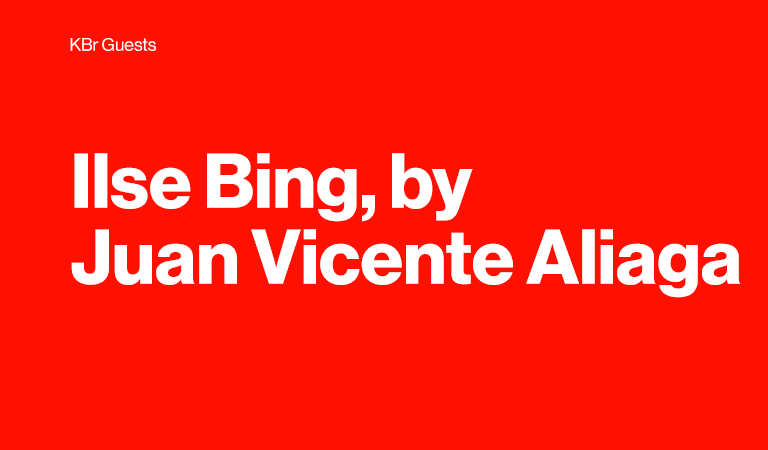 Ilse Bing, by Juan Vicente Aliaga