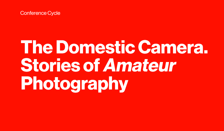 The Domestic Camera. Stories of Amateur Photography