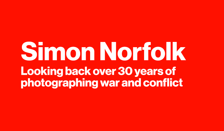 Simon Norfolk Looking back over 30 years of photographing war and conflict