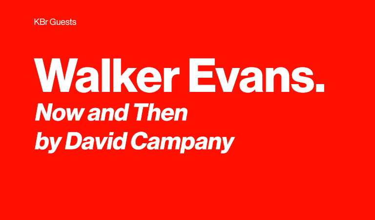 Walker Evans. Now and Then by David Campany